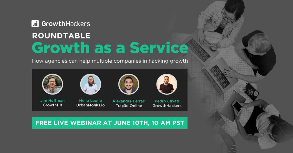 International Roundtable: Growth As A Service with GrowthHackers community.